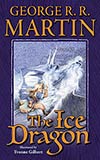 The Ice Dragon - George R.R. Martin