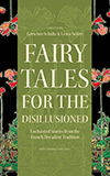 Fairy Tales for the Disillusioned