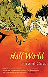 WoGF2013 Review: Half World by Hiromi Goto