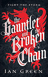 The Gauntlet and the Broken Chain