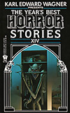 The Year's Best Horror Stories: Series XIV