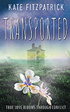 Transported