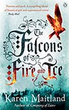 The Falcons of Fire and Ice