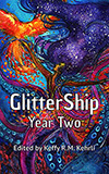 GlitterShip Year Two