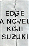 Edge:  A Novel