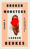 Broken Monsters - Lauren Beukes