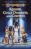 Kender, Gully Dwarves, and Gnomes