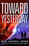 Toward Yesterday