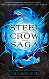 Steel Crow Saga