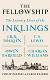 The Fellowship: The Literary Lives of the Inklings