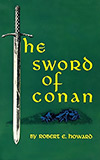 The Sword of Conan:  The Hyborian Age:  The Hyborian Age