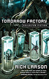 Tomorrow Factory:  Collected Fiction