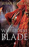 The Waterborne Blade