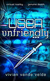 User Unfriendly - Vivian Vande Velde