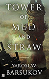 Tower of Mud and Straw