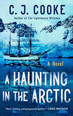 A Haunting in the Arctic: A Novel