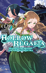 Hollow Regalia, Vol. 2: Between the Dragon and the Deep Blue Sea