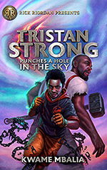 Tristan Strong Punches a Hole in the Sky