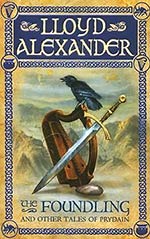 The Foundling and Other Tales of Prydain Cover