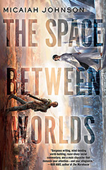 The Space Between Worlds Cover