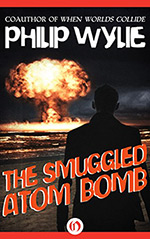 The Smuggled Atom Bomb