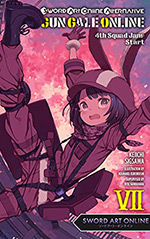 Sword Art Online Alternative Gun Gale Online, Vol. 7: 4th Squad Jam: Start