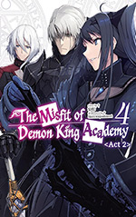 The Misfit of Demon King Academy, Vol. 4: Act 2