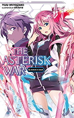 The Asterisk War, Vol. 12: Resurgence of Savagery