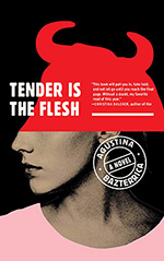 Tender is the Flesh Cover