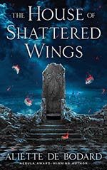 The House of Shattered Wings Cover
