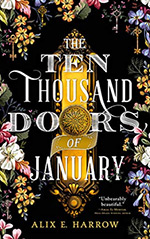 The Ten Thousand Doors of January Cover