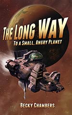 The Long Way to a Small, Angry Planet Cover