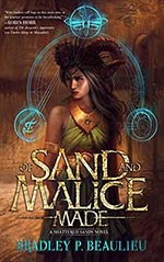 Of Sand and Malice Made Cover