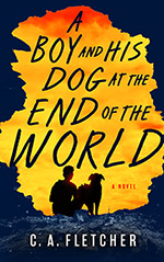 A Boy and His Dog at the End of the World Cover