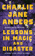 Lessons in Magic and Disaster