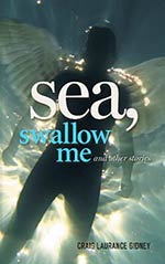 Sea, Swallow Me and Other Stories Cover