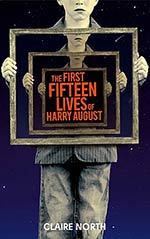 The First Fifteen Lives of Harry August  Cover