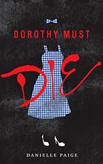 Dorothy Must Die! Cover