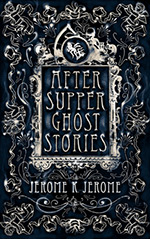 After-Supper Ghost Stories Cover
