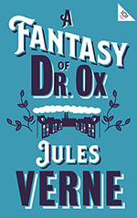 A Fantasy of Dr. Ox Cover