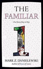 The Familiar:  One Rainy Day in May 