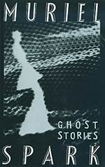 The Ghost Stories of Muriel Spark Cover