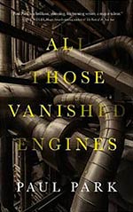 All Those Vanished Engines Cover
