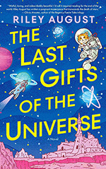 The Last Gifts of the Universe