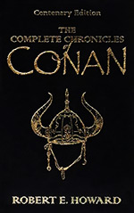 The Complete Chronicles of Conan: Centenary Edition Cover