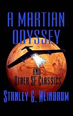 A Martian Odyssey and Other Science Fiction Tales Cover