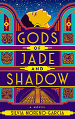 Gods of Jade and Shadow Cover