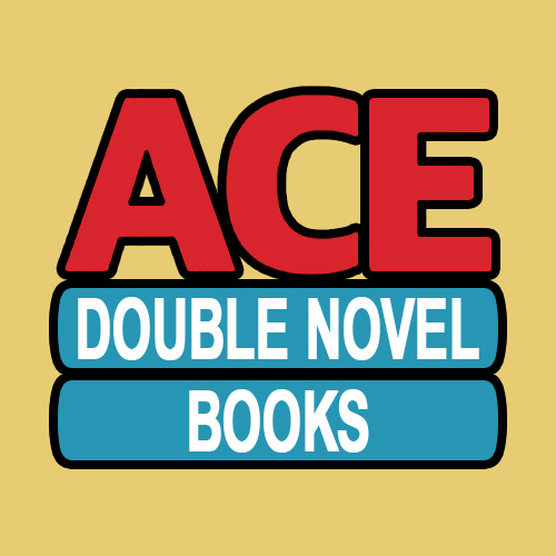Ace Double: #-Series